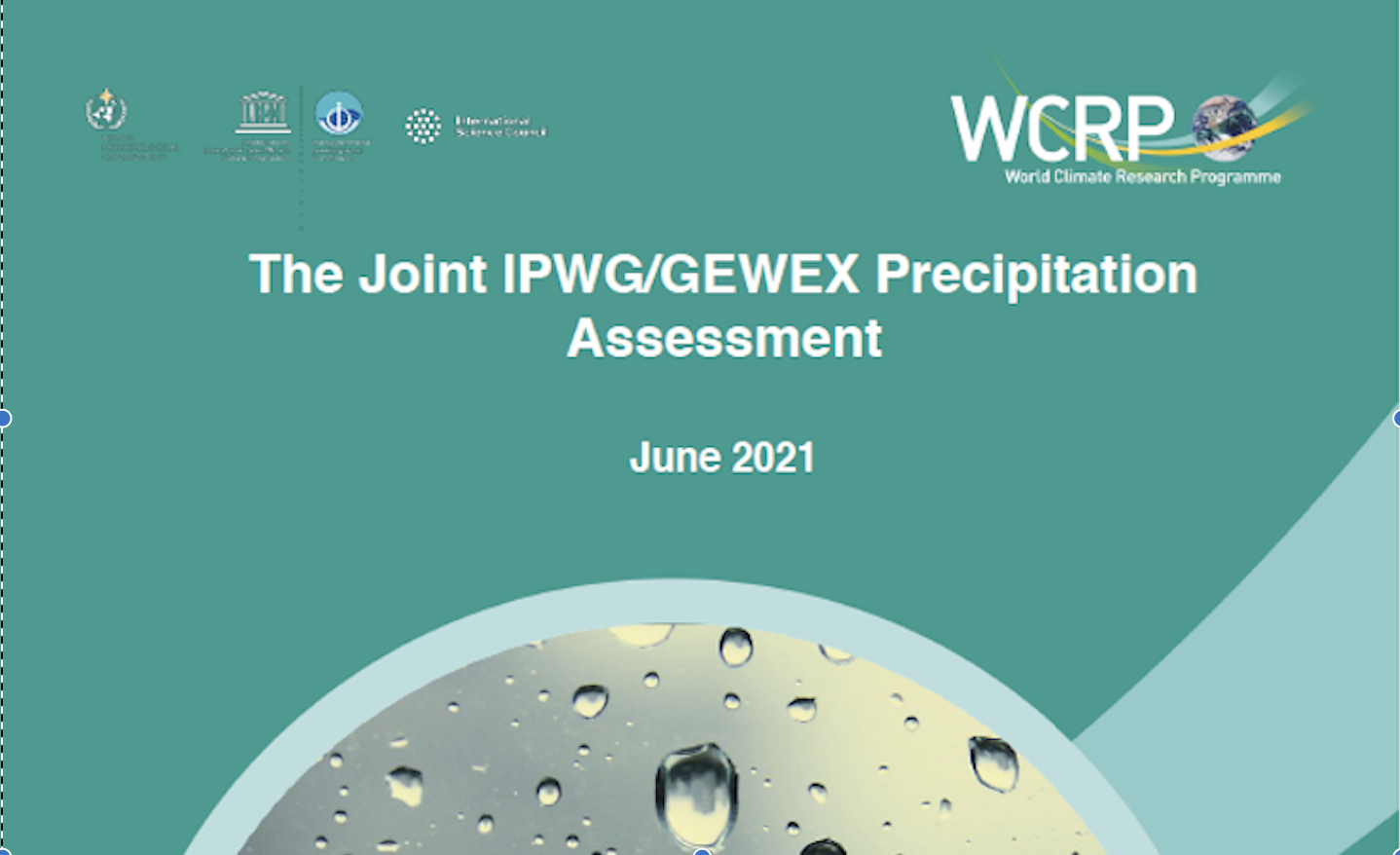 The Joint IPWG/GEWEX Precipitation Assessment