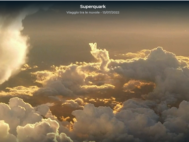 Viaggio tra le nuvole a Superquark